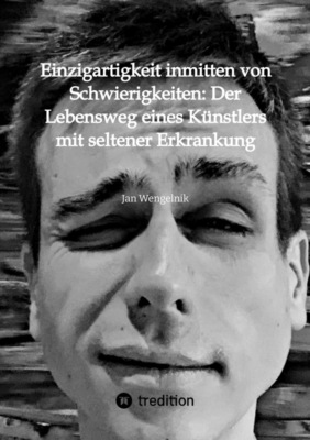 Einzigartigkeit inmitten von Schwierigkeiten: Der Lebensweg eines Künstlers mit seltener Erkrankung"