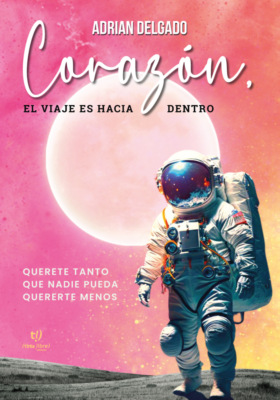 Corazón, el viaje es hacia adentro