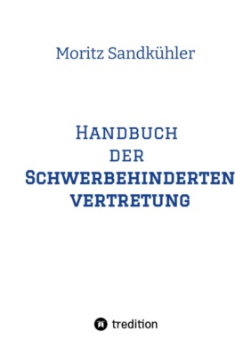 Handbuch der Schwerbehindertenvertretung