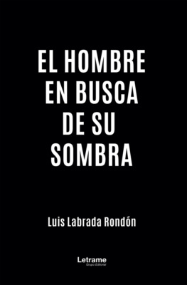 El hombre en busca de su sombra