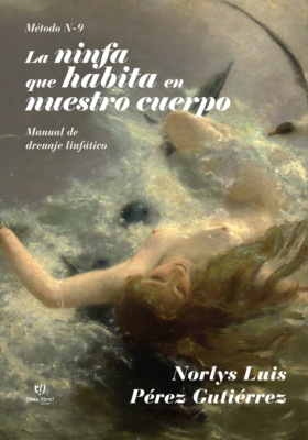 La ninfa que habita en nuestro cuerpo