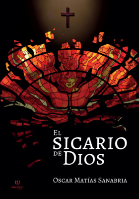 El sicario de Dios