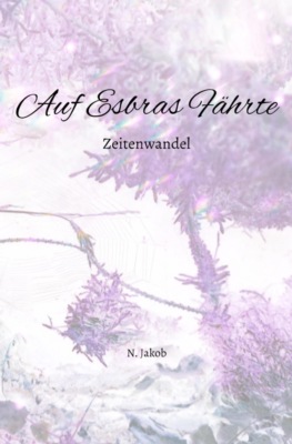 Auf Esbras Fährte