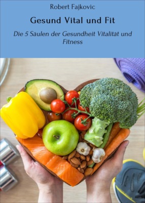 Gesund Vital und Fit
