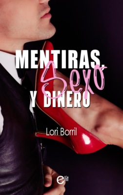 Mentiras, sexo y dinero