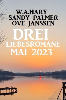 Drei Liebesromane Mai 2023