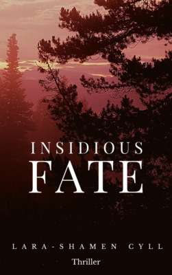 Insidious Fate