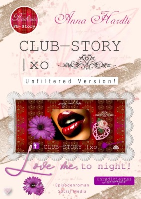 CLUB-STORY  | xo  (Love me, to night!)