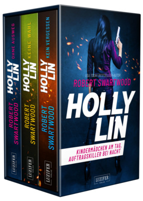 HOLLY LIN - Kindermädchen am Tag, Auftragskiller bei Nacht (Bundle)