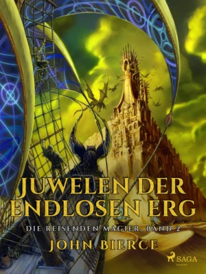 Juwelen der Endlosen Erg (Die Reisenden Magier, Band 2)