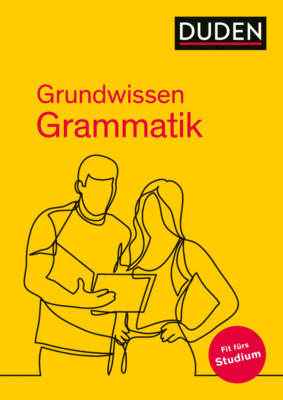 Grundwissen Grammatik - Fit fürs Studium