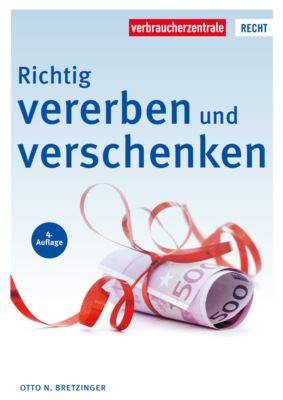 Richtig vererben und verschenken