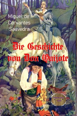 Die Geschichte von Don Quijote