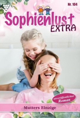 Mutters Einzige