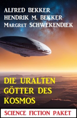 Die uralten Götter des Kosmos: Science Fiction Paket