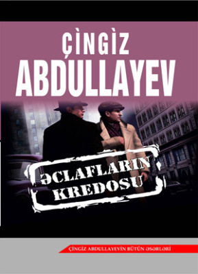 ƏCLAFLARIN KREDOSU