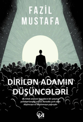 Dirilən adamın düşüncələri