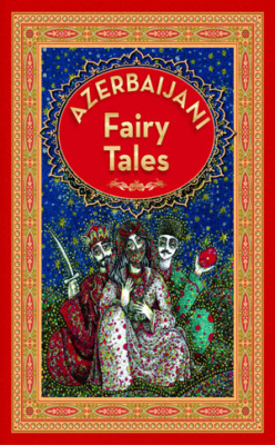 Azerbaijan Fairy Tales 3