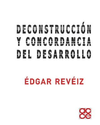  Deconstrucción y concordancia del desarrollo
