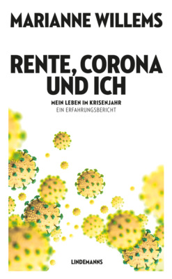 Rente, Corona und ich