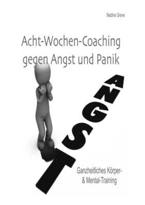 Acht-Wochen-Coaching gegen Angst und Panik