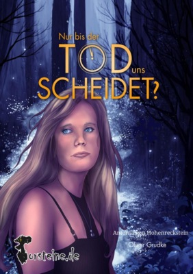 Nur bis der Tod uns scheidet