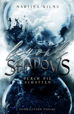 Beyond Shadows - Durch die Schatten
