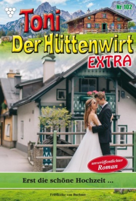 Erst die  schöne Hochzeit
