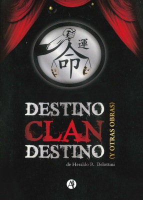 Destino Clan Destino y otras obras