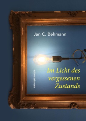 Im Licht des vergessenen Zustands