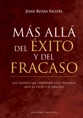 Más allá del éxito y el fracaso