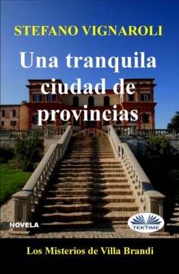 Una Tranquila Ciudad De Provincias