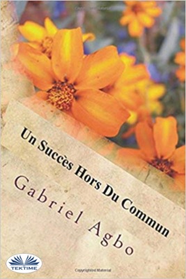 Un Succès Hors Du Commun