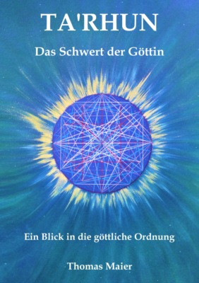 Ta'Rhun, das Schwert der Göttin