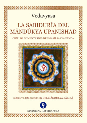 La Sabiduría del Mândûkya Upanishad