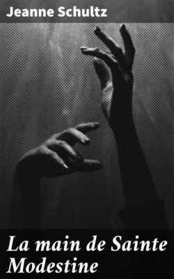La main de Sainte Modestine