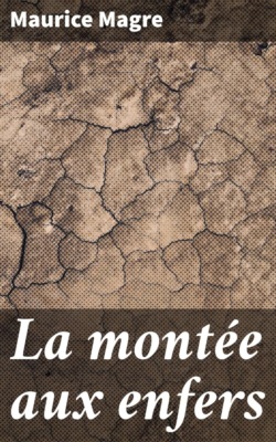 La montée aux enfers