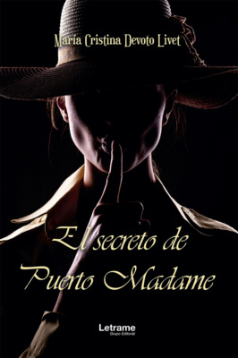 El secreto de Puerto Madame