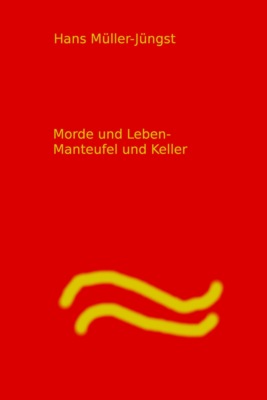 morde und Leben  Matnteufel und Keller