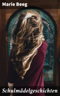 Schulmädelgeschichten