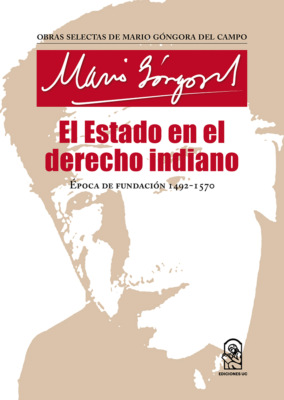 El Estado en el derecho indiano