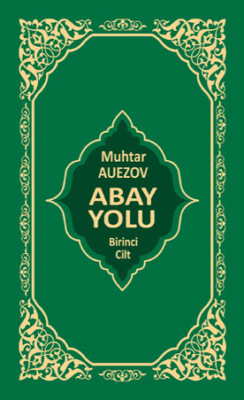 Abay Yolu 1. Cilt