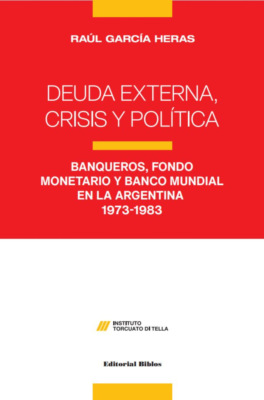 Deuda externa, crisis y política