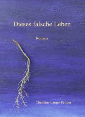 Dieses falsche Leben