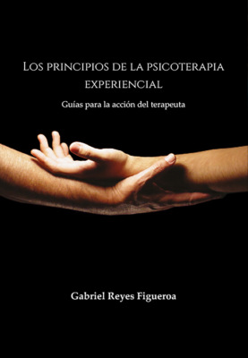 Los principios de la psicoterapia experiencial