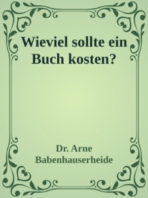Wieviel sollte ein Buch kosten?