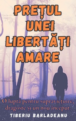 Prețul unei libertăți amare