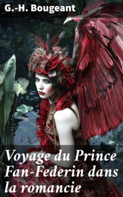 Voyage du Prince Fan-Federin dans la romancie