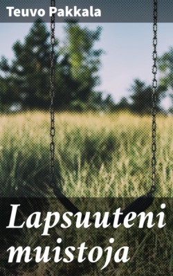 Lapsuuteni muistoja