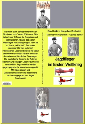 Jagdflieger im Ersten Weltkrieg –  Band 244 in der gelben Buchreihe – bei Jürgen Ruszkowski